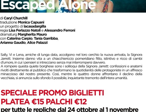 Escaped Alone- Si apre la stagione del Teatro Valle! PROMO RISERVATA AI SOCI